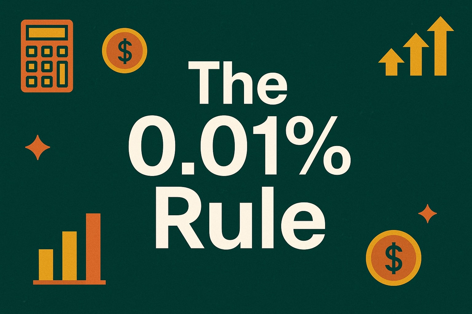 What Is The 0.01% Rule? The Money Rule You Need To Know Now